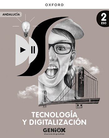 Tecnología y Digitalización 2º ESO. Libro del estudiante.